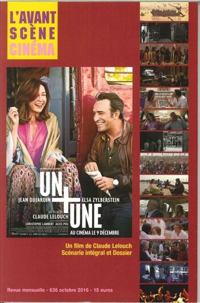 L'Avant-Scene Cinema N°636 Un + Une De C. Lelouch Octobre 2016