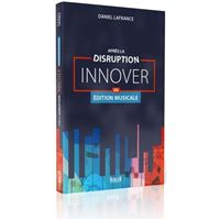 Apres la disruption. innover en edition musicale