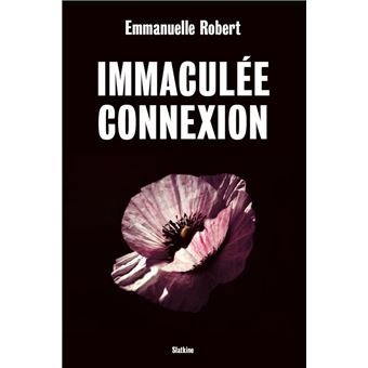 Immaculée connexion - 1