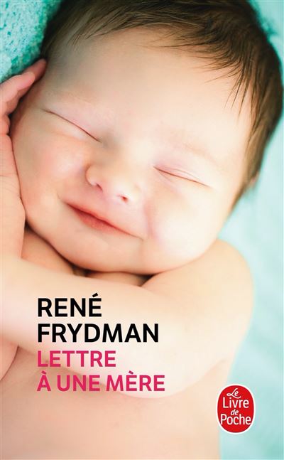 Lettre à une mère - René Frydman - Lgf - Poche - Essai