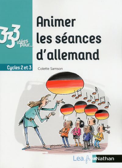 Animer les séances d'allemand - Cycles 2 et 3 - Claude Hameau - Nathan - broché - Scolaire / Universitaire