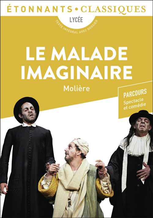 Le malade imaginaire : bac général + techno : parcours spectacle et comédie - Image 3