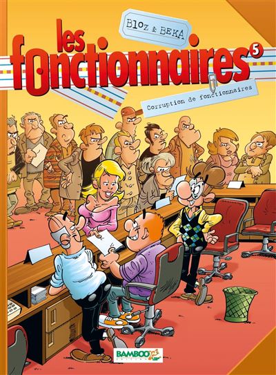 Les Fonctionnaires - Tome 05