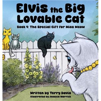 Elvis the Big Lovable Cat: Book 4 - 1