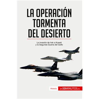 La Operación Tormenta del Desierto - 1