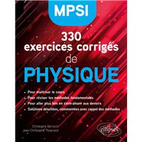 330 exercices corrigés de Physique – MPSI