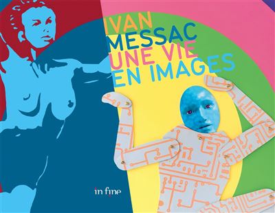Ivan messac une vie en images Une autobiographie - livre d&#