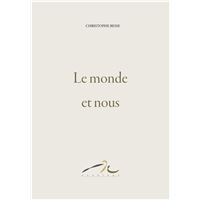Le monde et nous