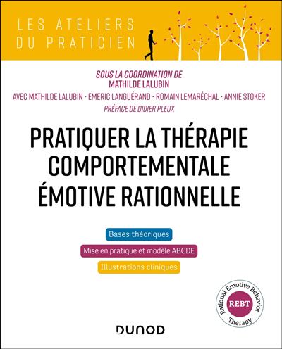 Fnac.com : Retrait 1h en magasin gratuit & livraison gratuite à domicile à partir de 35€ d'achat de livre. Pratiquer la thérapie comportementale émotive rationnelle (REBT) - Guide. Découvrez des nouveautés, des coups de cœur, des avis d'internautes, …