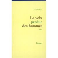 La voix perdue des hommes