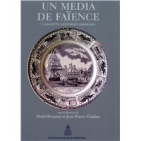 Le Grand livre de la faïence française - Christine Lahaussois