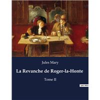La Revanche de Roger-la-Honte