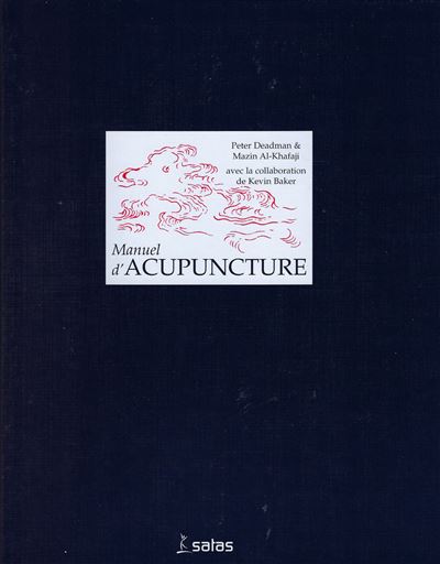 Manuel d acupuncture -  Deadman - broché