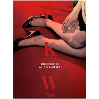 WKW-The-Cinema-of-Wong-Kar-Wai