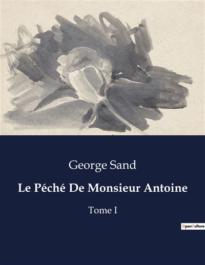 Le Péché De Monsieur Antoine