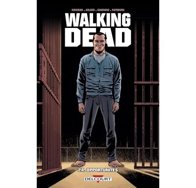 Walking Dead, Tome 24 : Opportunités Walking Dead, Tome 24 : Opportunités