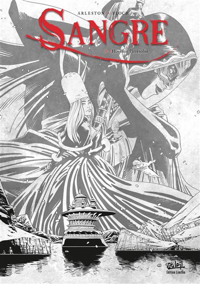Sangre T03 édition nb - Hovanne l'Irrésolue