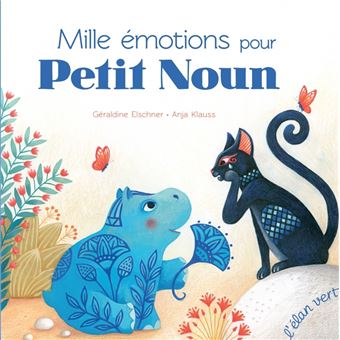 Petit Noun - Mille émotions pour Petit Noun - 1