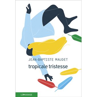 Tropicale tristesse - 1