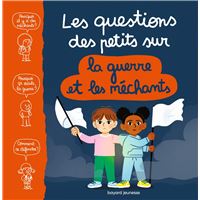 Les questions des petits sur la guerre et les méchants
