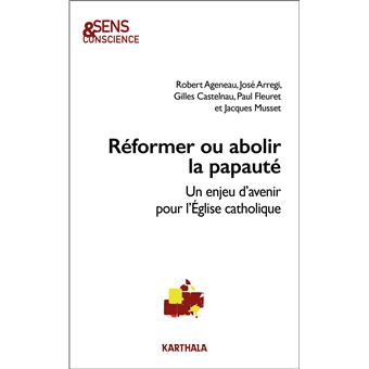Réformer ou abolir la papauté - 1