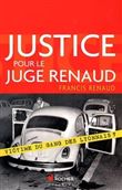 Justice pour le juge Renaud