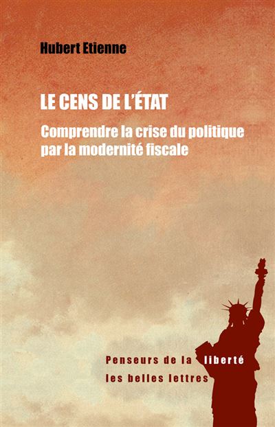 Le Cens de l'Etat Comprendre la crise du politique par l