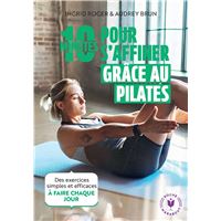 10 minutes pour s'affiner grâce au pilate