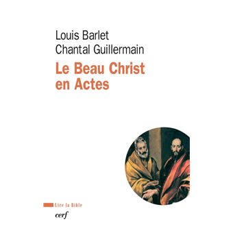 Le beau christ en actes - 1