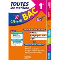 Objectif BAC 2027 - Toutes les matières 1re Spé Maths Physique-chimie SVT + enseignements communs