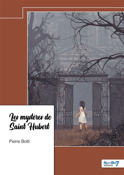 Les mystères de Saint Hubert