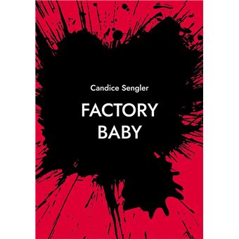 Factory Baby - 1