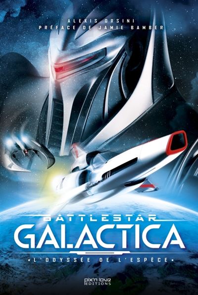 Battlestar Galactica - L'Odyssee de l'espece