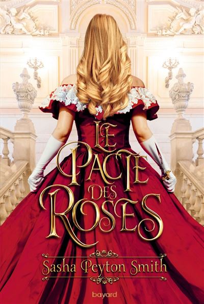 Le pacte des roses, Tome 01 de Sasha Peyton Smith