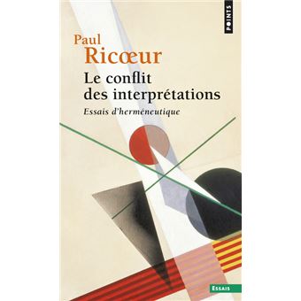 Le Conflit des interprétations, tome 1 - 1