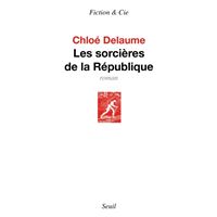 Chloé delaume les discount sorcières de la république