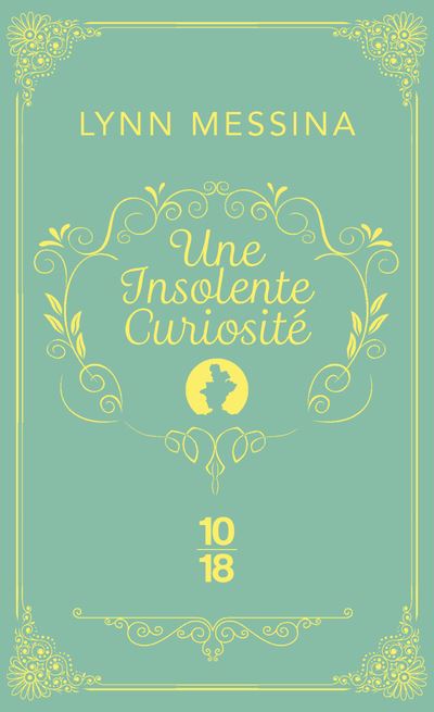 Une insolente curiosité - Une enquête de Beatrice Hyde-Clare