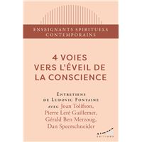 4 voies vers l'éveil de la conscience