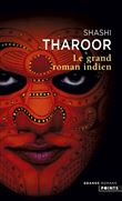 Le Grand Roman indien -- Shashi Tharoor
