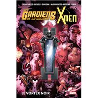 Les Gardiens de la Galaxie & X-Men : Le Vortex noir