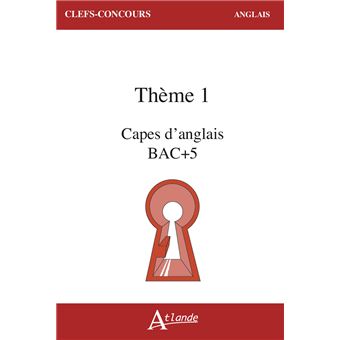 CAPES d'anglais Bac + 5 Thème 1