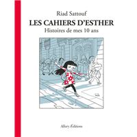 Les Cahiers d'Esther - tome 1 Histoires de mes 10 ans