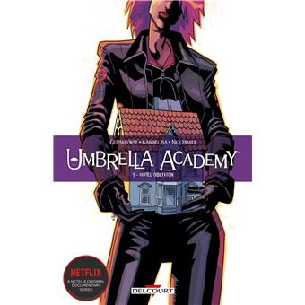 The Umbrella Academy - The Umbrella Academy, Hôtel Oblivion T03 - 1