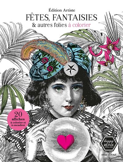 Fetes fantaisies et autres folies - Edition artiste - Happy 