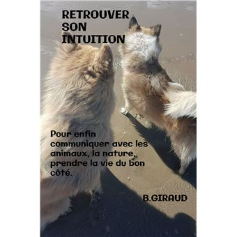 Retrouver son intuition - 1