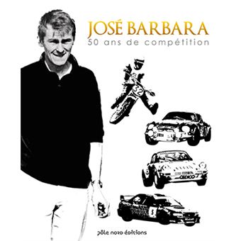 JOSé BARBARA  50 ANS DE COMPé - 1