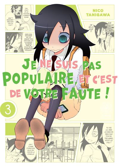Watamote : Je ne suis pas populaire, et c'est de votre faute! - Tome 03 - Nico Tanigawa