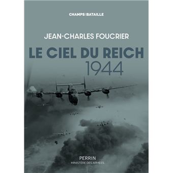 LE CIEL DU REICH 1944 - 1