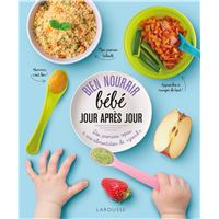 Premiers repas de 4 mois à 3 ans Comment diversifier l'alimentation de bébé  - broché - Angélique Houlbert - Achat Livre ou ebook