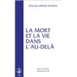 La mort et la vie dans l'au-dela